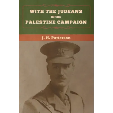 With the Judeans in the Palestine Campaign