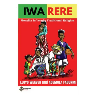 Iwa Rere: Morality in Yoruba Traditional Religion