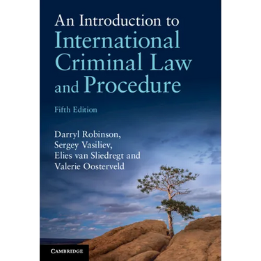 An Introduction to International Criminal Law and Procedure