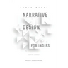 Narrative Design for Indies: Getting Started