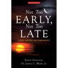 Not Too Early, Not Too Late: Life After Retirement