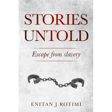 Stories Untold: Escape from Slavery