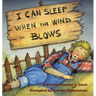 I Can Sleep When the Wind Blows