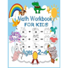 Math Workbook for kids Ages 2-4: Preschool mathematics book with numbers tracking and matching activities with pictures, animals and coloring book and