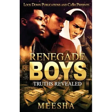 Renegade Boys: Truths Revealed