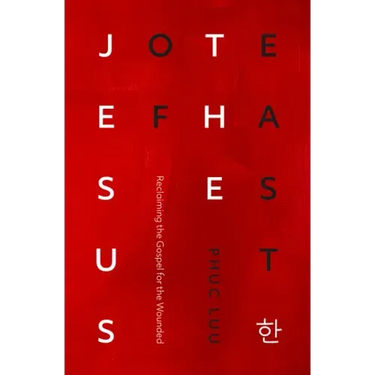 Jesus of the East: Reclaiming the Gospel for the Wounded