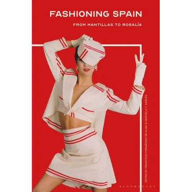 Fashioning Spain: From Mantillas to Rosalía