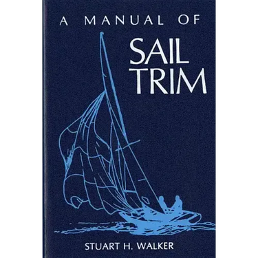 Manual of Sail Trim