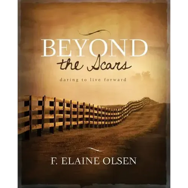 Beyond the Scars: Daring to Live Forward