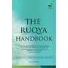 The Ruqya Handbook: A Practical Guide For Spiritual Healing