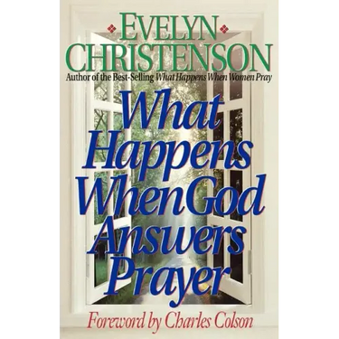 What Happens When God Answers Prayer