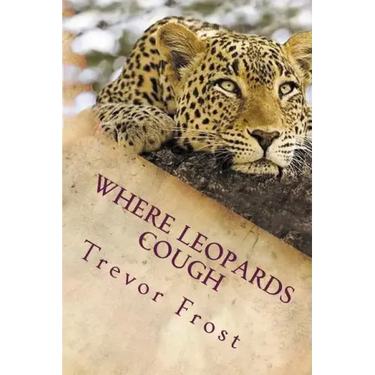 Where Leopards Cough: Ruangwa Valley