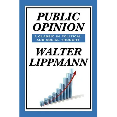 Public Opinion by Walter Lippmann