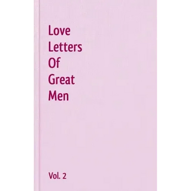 Love Letters Of Great Men - Vol. 2