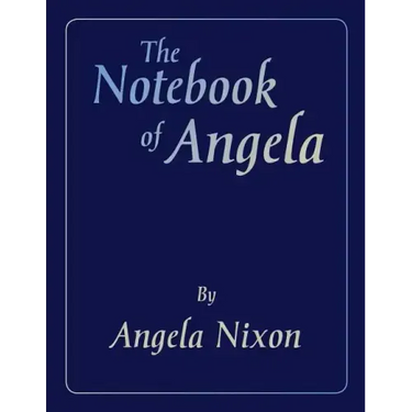 The Notebook of Angela