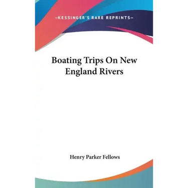 Boating Trips On New England Rivers