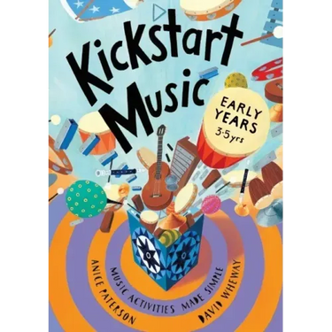 Kickstart Music Early Years: (3-5 year olds)