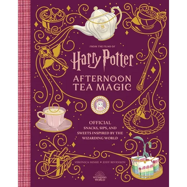 Harry Potter: Afternoon Tea Magic: Official Snacks, Sips, and Sweets Inspired by the Wizarding World