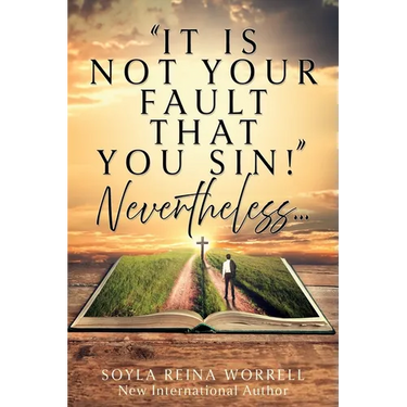 "It Is Not Your Fault That You Sin!" Nevertheless...
