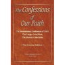 The Confessions of Our Faith with ESV Proofs