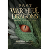 Past Watchful Dragons: Biblical Stories Retold