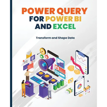 Power Query for Power BI and Excel: Transform and Shape Data