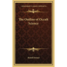The Outline of Occult Science