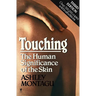 Touching: The Human Significance of the Skin