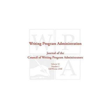 Wpa: Writing Program Administration 32.1