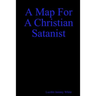 A Map for a Christian Satanist