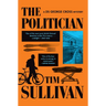 The Politician: A DS George Cross Mystery