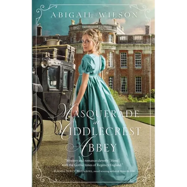 Masquerade at Middlecrest Abbey: A Regency Romance