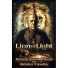 Lion of Light: Robert Anton Wilson on Aleister Crowley