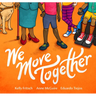 We Move Together