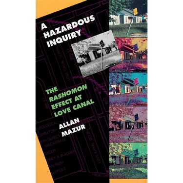 A Hazardous Inquiry: The Rashomon Effect at Love Canal