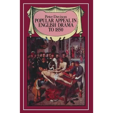 Popular Appeal in English Drama to 1850