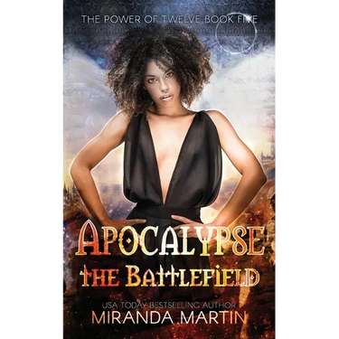 Apocalypse the Battlefield: A Post-Apocalyptic Reverse Harem Romance