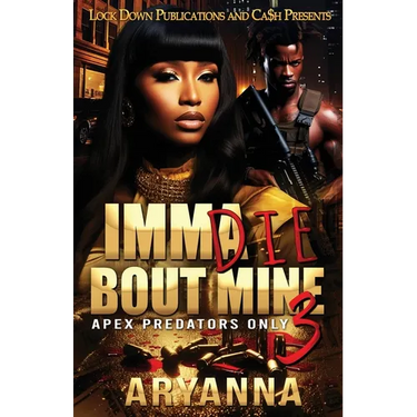 Imma Die Bout Mine 3