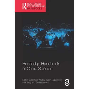 Routledge Handbook of Crime Science