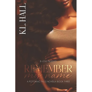 Remember My Name: A Potomac Falls Novella Book Three