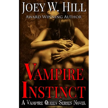 Vampire Instinct: A Vampire Queen Series Novel