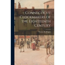 Connecticut Clockmakers of the Eighteenth Century