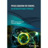 Physics Education for Students: An Interdisciplinary Approach