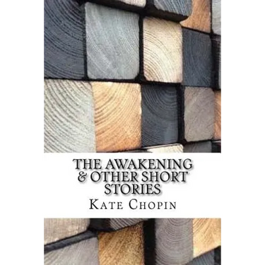 The Awakening & Other Short Stories