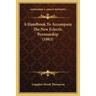 A Handbook To Accompany The New Eclectic Penmanship (1883)