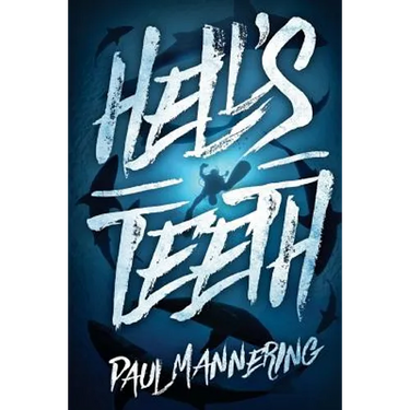 Hell's Teeth: A Deep Sea Thriller