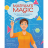 Maryam's Magic: The Story of Mathematician Maryam Mirzakhani