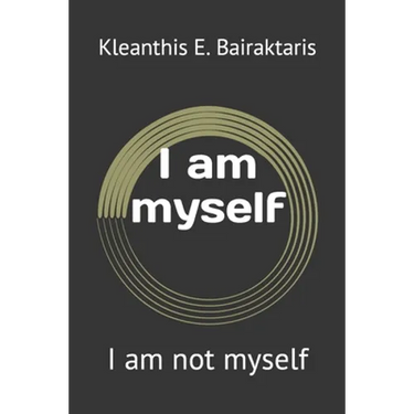 I am myself: I am not myself