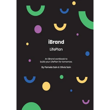 iBRAND: LifePlan: A workbook for building your LifePlan on where you want to be...not where you are today.