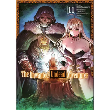 The Unwanted Undead Adventurer (Manga): Volume 11
